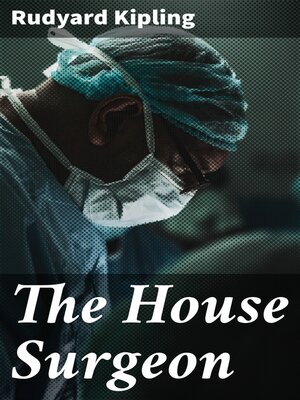 cover image of The House Surgeon